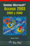 Domine Microsoft Access 2003/2002 Y 2000.