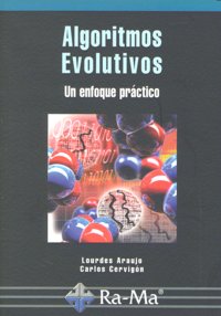 Algoritmos Evolutivos: Un Enfoque Práctico