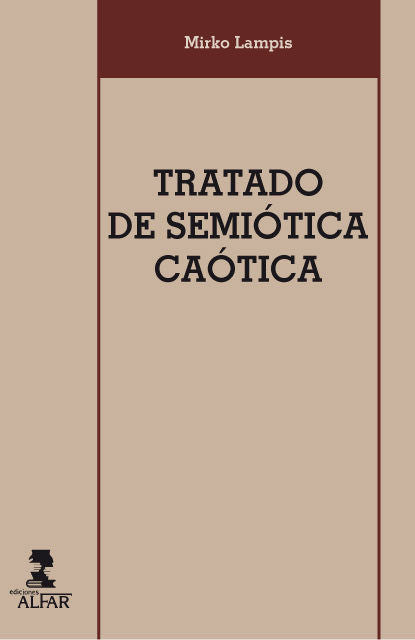 Tratado De Semiótica Caótica