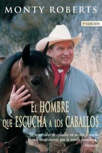 El Hombre Que Escucha A Los Caballos