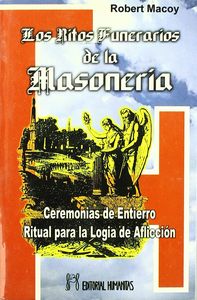 Ritos Funerarios De La Masoneria,Los