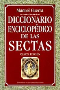 Diccionario Enciclopédico De Las Sectas