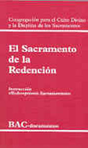 El Sacramento De La Redención. Instrucción "Redemptionis Sacramentum"