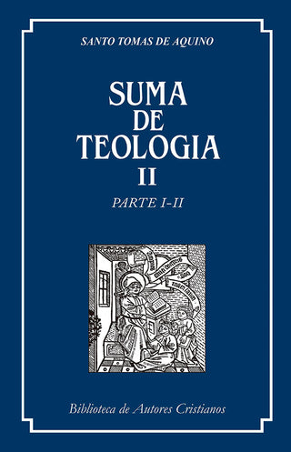 Suma De Teología. Ii: Parte I-Ii