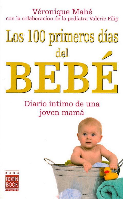 100 Primeros Días Del Bebé, Los