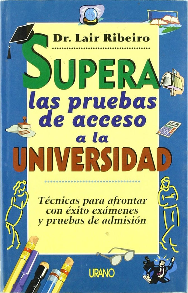 Supera Pruebas Acceso A La Universidad