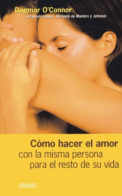 Como Hacer Amor Misma Persona Resto Vida