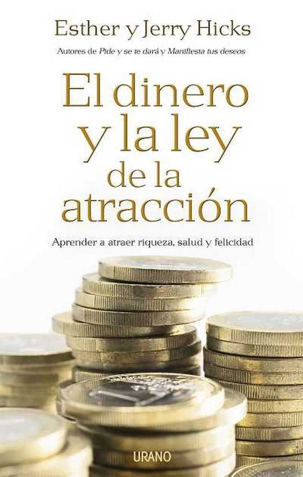 El Dinero Y La Ley De La Atracción