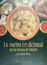 La Cocina Tradicional De Las Tierras De España