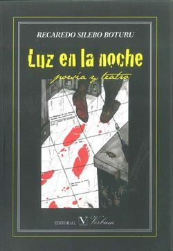 Luz En La Noche. Poesía Y Teatro