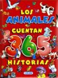 Los Animales Cuentan 365 Historias