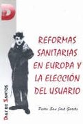 Reformas Sanitarias En Europa Y La Elección Del Usuario