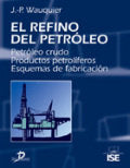 El Refino Del Petróleo