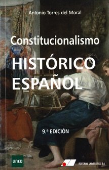 Constitucionalismo Histórico Español 9ª Edic.