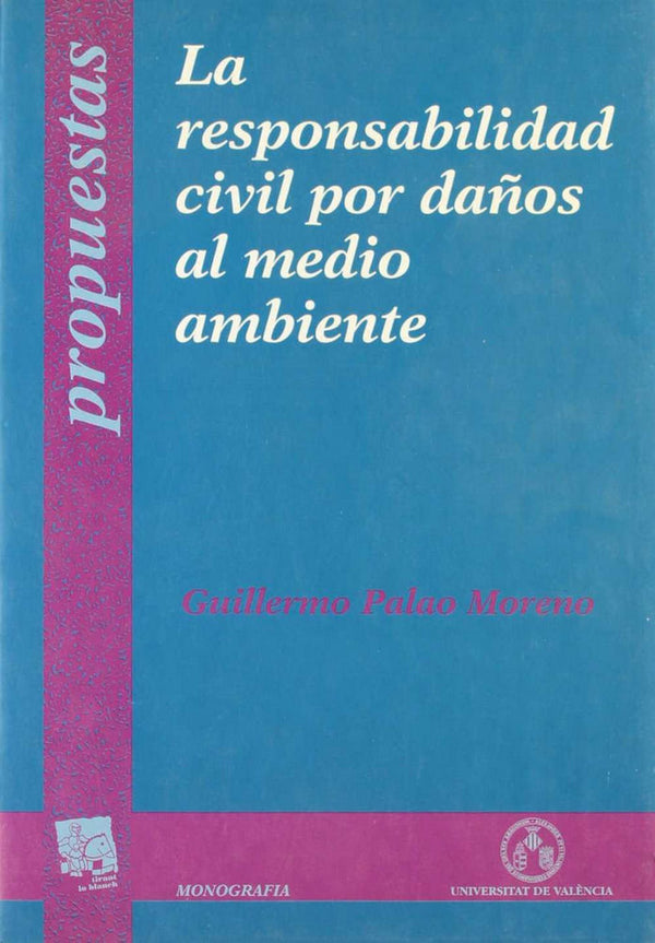 Responsabilidad Civil Por Daños Al Medio Ambiente