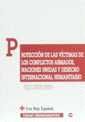 Protección De Las Víctimas De Los Conflictos Armados Naciones Unidas Y Derecho Internacional Humanit