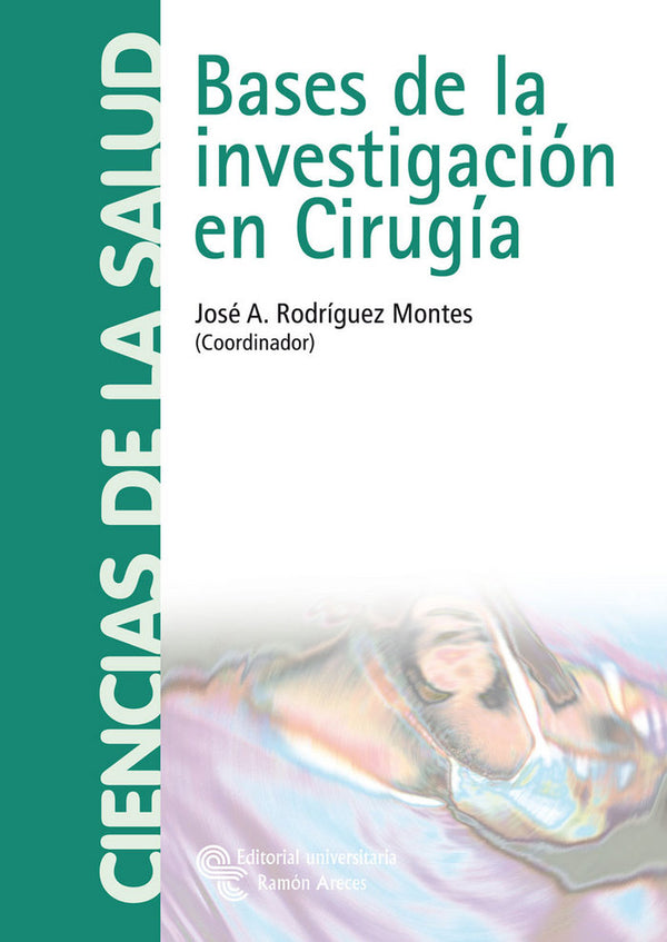 Bases De La Investigación En Cirugía