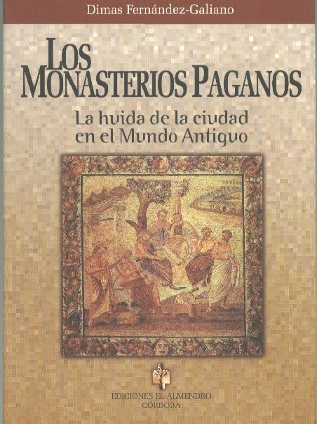 Los Monasterios Paganos