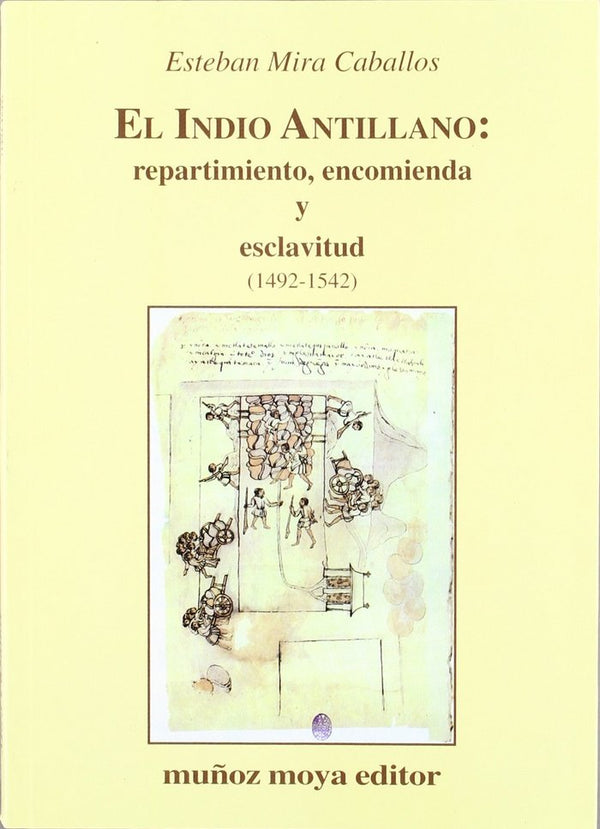 Indio Antillano Repatimiento Encomienda