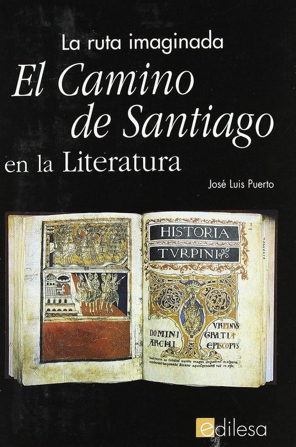 El Camino De Santiago En La Literatura: La Ruta Imaginada