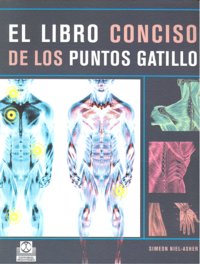 Libro Conciso De Los Puntos Gatillo, El (Color)