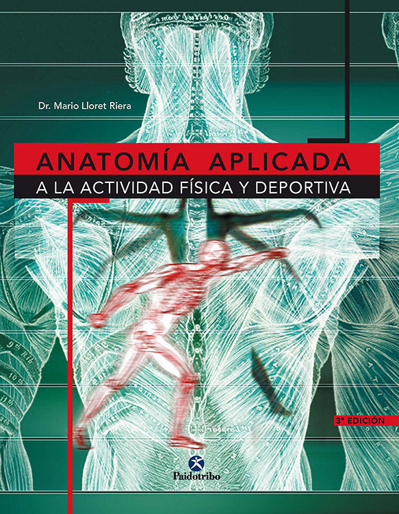 Anatomía Aplicada A La Actividad Física Deportiva