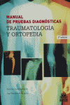 Manual De Pruebas Diagnósticas. Traumatología Y Ortopedia