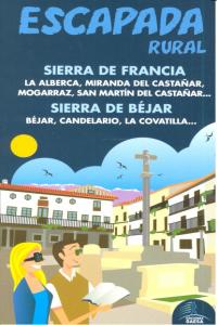 Escapada Rural Sierra De Francia Y De Bejar