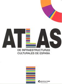 Atlas De Infraestructuras Culturales De España