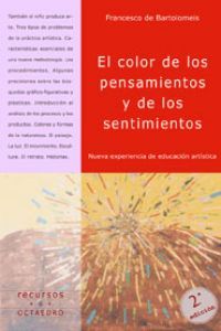 El Color De Los Pensamientos Y De Los Sentimientos
