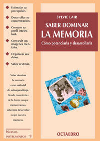 Saber Dominar La Memoria 2ªed