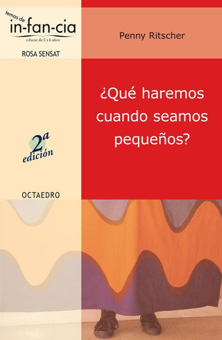 Àquä Haremos Cuando Seamos Pequeûos?