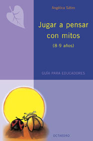 Jugar A Pensar Con Mitos
