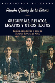 Gregueræas, Relatos, Ensayos Y Otros Textos
