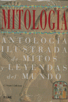 Mitologia Antologia Ilustrada Mitos Leyendas Del Mundo