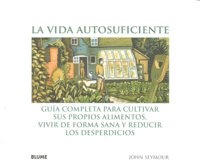 La Vida Autosuficiente