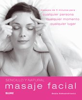 Sencillo Y Natural. Masaje Facial