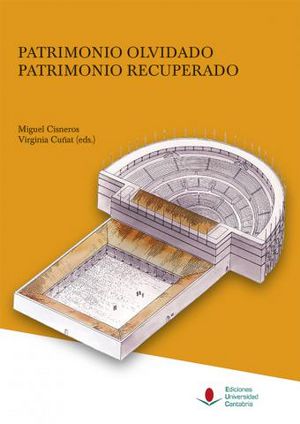 Patrimonio Olvidado, Patrimonio Recuperado