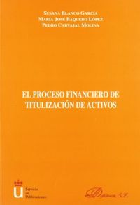 El Proceso Financiero De Titulizacion De Activos