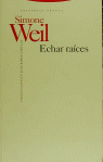 Echar Raices