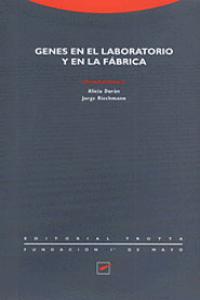 Genes En El Laboratorio Y En La Fabrica