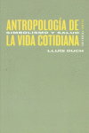 Antropología De La Vida Cotidiana 1