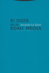 Dios De La Jacques Le Goff Edad Media