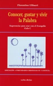 Conocer, Gustar Y Vivir La Palabra