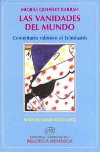 Midrás Qohélet Rabbah. Las Vanidades Del Mundo