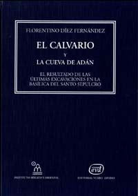 El Calvario Y La Cueva De Adán