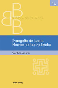 Evangelio De Lucas. Hechos De Los Apóstoles