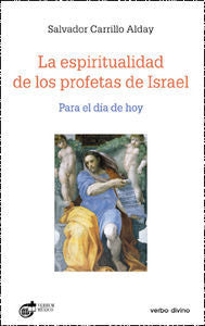 La Espiritualidad De Los Profetas De Israel