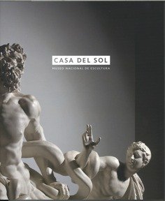 Casa Del Sol. Museo Nacional De Escultura. 2021