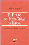 Futuro Del Medio Rural En España, El